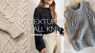 Textured Fall Knits Patterns and KAL [upl. by Illib]