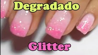 Degradado de uñas con purpurina  glitter  Fácil para principiantes [upl. by Alyehs]