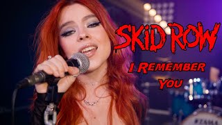 I Remember You Skid Row Cover by The Iron Cross [upl. by Aicrop181]