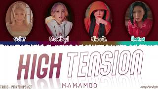 MAMAMOO 마마무  HIGH TENSION 춤을 춰 Lyrics Color CodedHanRomEng [upl. by Monteith293]