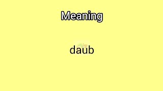 daub meaning in English amp Telugu  Googul Dictionary dictionary meanings telugu english datum [upl. by Blondie]