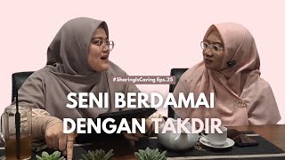 SharingIsCaring Eps25  Berdamai dengan Takdir Allah [upl. by Nirre]