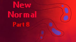 New Normal  Part 8 Rain world [upl. by Lewiss]