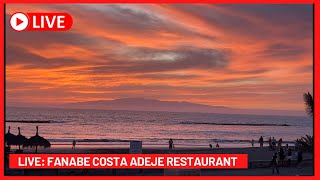 🔴LIVE Costa Adeje Fanabe SUNSET RESTAURANT Luuma Tenerife ☀️ [upl. by Lehcin237]