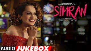 Full Album Simran  Audio Jukebox  Kangana Ranaut  Hansal Mehta  SachinJigar [upl. by Anileh]