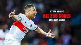 Kylian Mbappé All 256 Goals for PSG [upl. by Eyahc262]