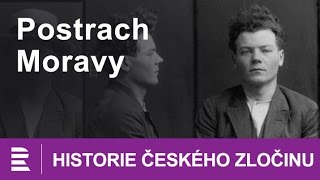 Historie českého zločinu Postrach Moravy [upl. by Clareta]