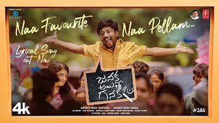 NAA FAVOURITE NAA PELLAAME Lyrical  Janaka Ayithe Ganaka  SuhasSangeerthana  Vijai B  Sandeep B [upl. by Notnarb]