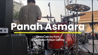 Panah Asmara  Afgan Live Arrangement Drum Cam by Kent  La Piazza Kelapa Gading [upl. by Jaco31]