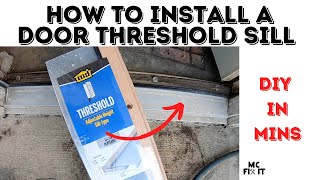 How to install an Adjustable Door Threshold Sill Complete Guide [upl. by Anolahs964]