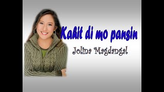 Sanay Kapiling Ka  Jolina Magdangal Lyrics [upl. by Oremodlab]