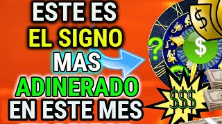 ESTE ES EL SIGNO MAS ADINERADO EN ESTOS DIAS [upl. by Michal]