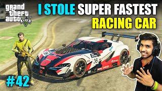 GTA 5  I STOLE A BIG CELEBRITYS RACING CAR  GTA 5 GAMEPLAY 42 [upl. by Oscar]