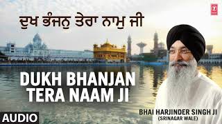 Dukh Bhanjan Tera Naam Ji  Man Tu Mat Maan Kare  Bhai Harjinder Singh Srinagar Wale [upl. by Eislek]