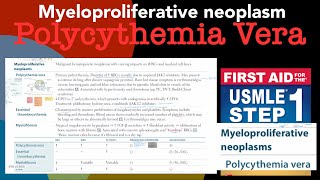 Myeloproliferative neoplasm Polycythemia vera in HindiUrdu by first aid for USMLE step 1 [upl. by Zerline110]