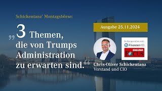 Schickentanz Montagsbörse vom 25112024 [upl. by Sielen]