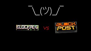 BLOCKADE vs BLOCKPOST enchanted [upl. by Christi143]