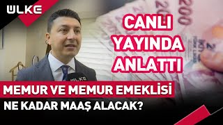 Memur ve Memur Emeklisinin Maaşı Ne Kadar Olacak Canlı Yayında Anlattı [upl. by Ewald134]