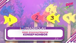 Prasekolah 2022  Pend Khas Matematik Prasekolah Konsep Nombor [upl. by Ariamo]