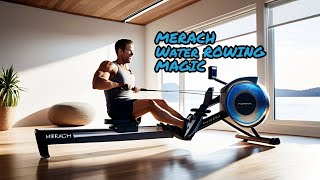 Transform Your Home Workouts with the Merach Water Rowing Machine [upl. by Hadleigh670]