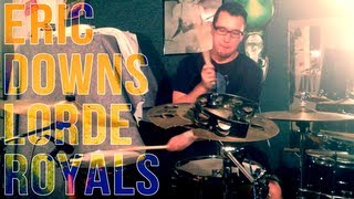 LORDE  Royals Drum Cover [upl. by Janaya]