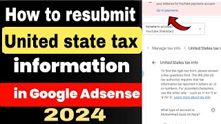 How to fill adsense US tax info form of 2024 US Tax form 2024 [upl. by Pavel812]