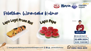 Pelatihan Wirausaha Kuliner  Lapis Legit Prune Roll amp Lapis Pepe [upl. by Nair919]