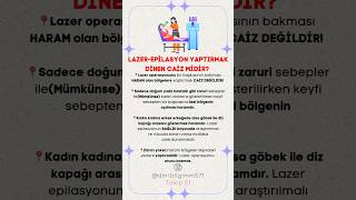 LAZEREPİLASYON YAPTIRMAK DİNEN CAİZ MİDİR lazer islam shorts müslüman hadis [upl. by Adnalay]