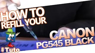 How to Refill Canon PG545XL 8286B001 Black Ink Cartridge [upl. by Starr]