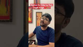 Hothon Se Chhu Lo Tum  Ghazal  Jagjit Singh music [upl. by Pirali]