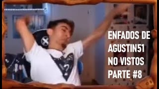 Enfados de Agustin51 No Vistos Parte 8 [upl. by Tiernan463]