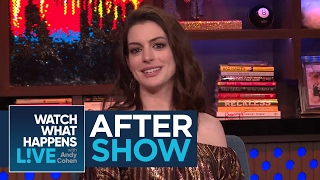 After Show Who Is Anne Hathaways Favorite Cast Member From Oceans 8  WWHL [upl. by Akcinehs]