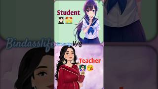 👩🏻‍🎓Student🆚Teacher👩🏻‍🏫 fashion🌈👠👗💅🏻shorts youtubeshorts fashion funny love song bindasslifes [upl. by Ariday146]