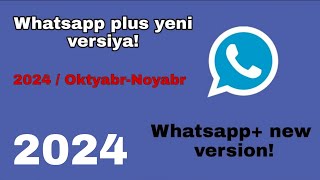 Whatsapp plus yeni versiya 2024 Ən yaxşı Whatsapp linki Whatsapp plus new version whatsapp [upl. by Solracsiul]