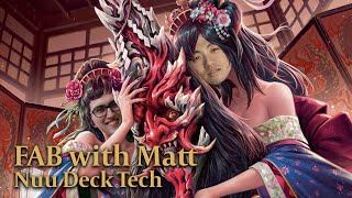 FAB with Matt  Nuu Deck Tech from Pro Tour Amsterdam [upl. by O'Neil]