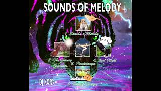 Dj Kor3  Sounds Of Melody Full Album Mixed [upl. by Marianne361]