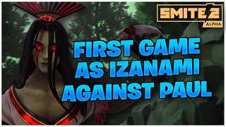 FIRST GAME AS IZANAMI AGAINST PAUL O SMITE 2 [upl. by Hanafee]