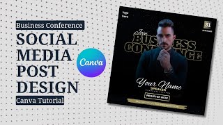 Business Conference  Social Media Post Design In Canva  Canva Tutorial  Computer Lab [upl. by Hsakiv192]