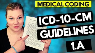 MEDICAL CODING ICD10CM GUIDELINES LESSON  1A  Coder explanation and examples for 2021 [upl. by Arramat]