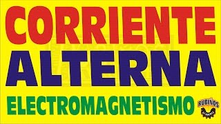 CORRIENTE ALTERNA ELECTROMAGNETISMO EJERCICIO RESUELTO [upl. by Ydaf245]