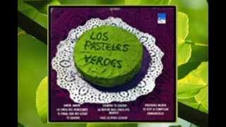 Los Pasteles Verdes Vol III Album Completo [upl. by Saxena]