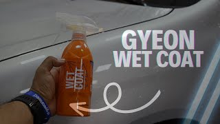 GYEON WET COAT [upl. by Barb]