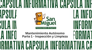 Cápsulas Informativas  Mantenimiento Autónomo 1 [upl. by Kcirdec259]