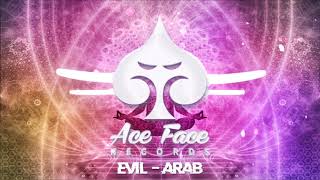 Evil  Arab Original Mix [upl. by Toogood213]