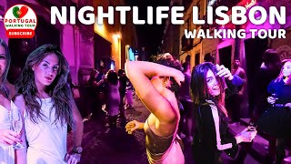 🇵🇹 4K WALK Nightlife in Lisbon Portugal BAIRRO ALTO Lisboa JULY 2023 [upl. by Annauj517]