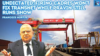 UNDICTATED Firing Cadres won’t fix Transnet while Pravin still runs show [upl. by Vilhelmina]