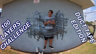 INSANE 100 LAYERS CHALLENGE DUCT TAPE [upl. by Zulaledairam6]