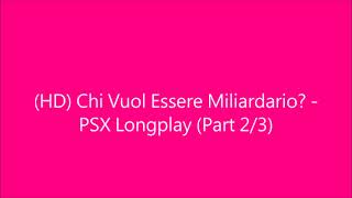 HD Chi Vuol Essere Miliardario  PSX Longplay Part 23 [upl. by Eelyrag10]