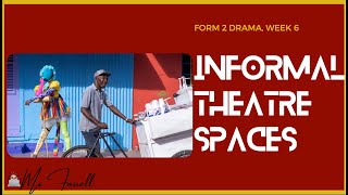 Informal Theatre Spaces Open Air Street Promenade amp Black Box Theatre Form 2 Drama [upl. by Salvadore9]