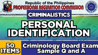 CRIMINOLOGY SELFREVIEW CRIMINALISTICS  Personal Identification Sample QampA [upl. by Eintruok]